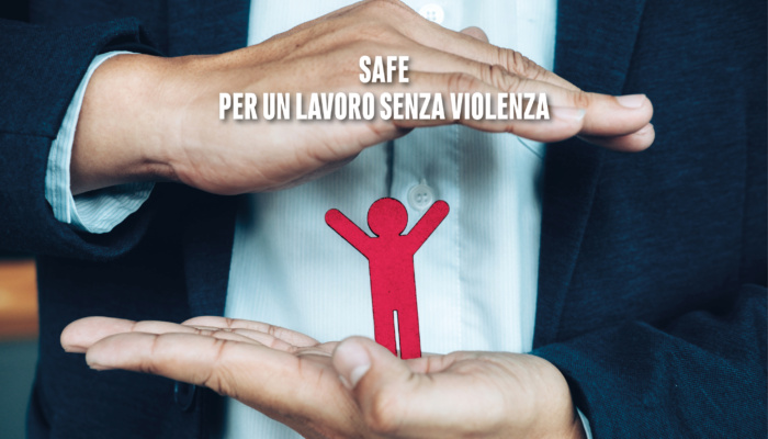 15 luglio: SAFE – Per un Lavoro Senza Violenza